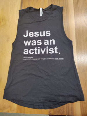 Jesus Was An Activist - Womens Tank