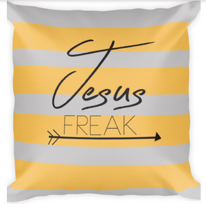 Jesus Freak Pillow - Christian Designs - Christian Clothing Malachi Clothing Co